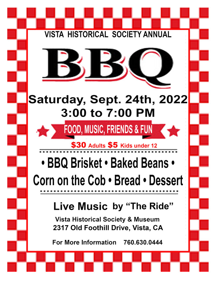 Vista Historical Society Annual BBQ 2022
